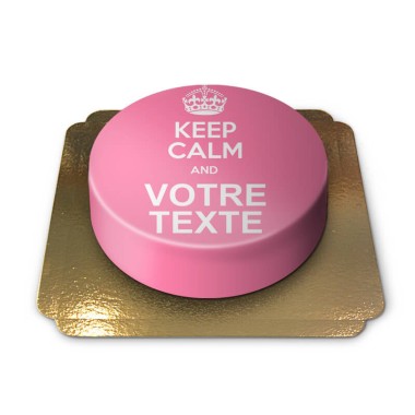 Gâteau rose "Keep calm and ..." 